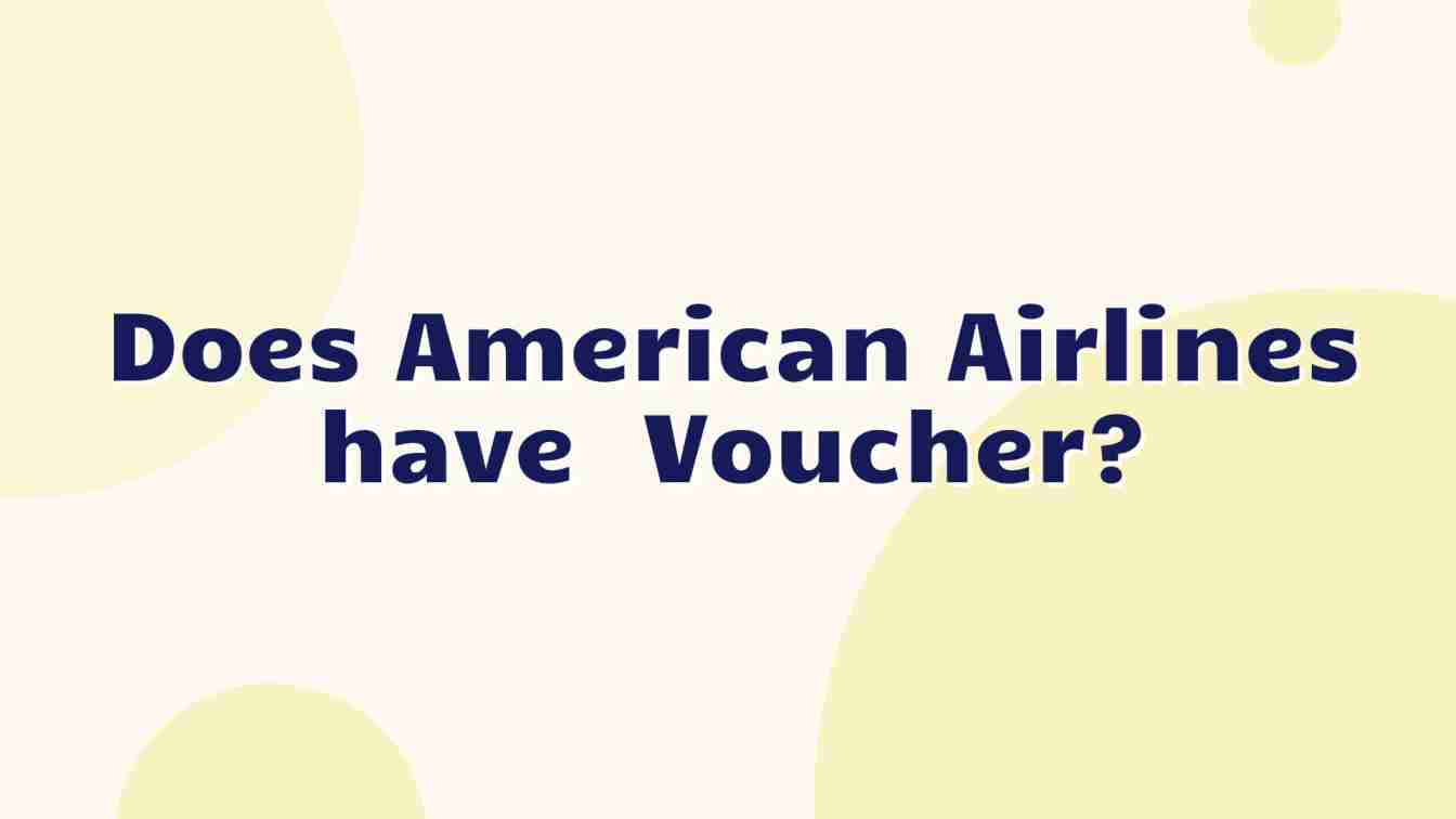 Use American Airlines Voucher- Pay for AA Flight with Voucher